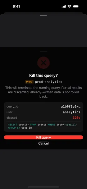 ProbeDeck kill-query confirmation sheet on iPhone showing a PROD badge, the query_id, user, elapsed time and the SQL about to be terminated
